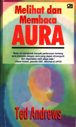 Melihat dan Membaca AURA