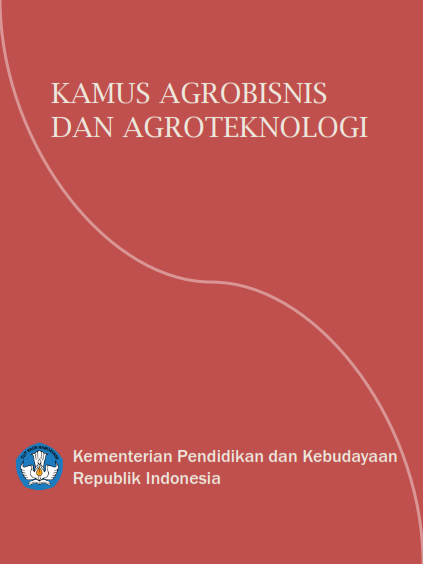 Kamus_Agrobisnis_dan_Agroteknologi