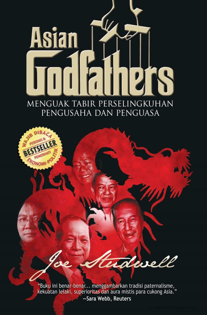 Asian_Godfathers_Menguak_Tabir_Perselingkuhan_Pengusaha_dan_Penguasa