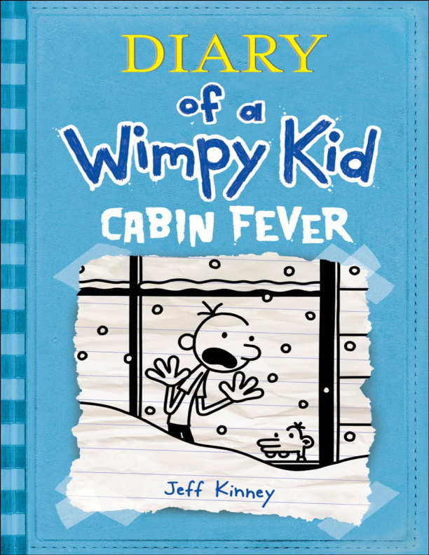 Diary of a Wimpy Kid - Cabin Fever