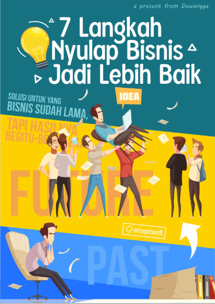 7 Langkah Nyulap Bisnis jadi Lebih Baik