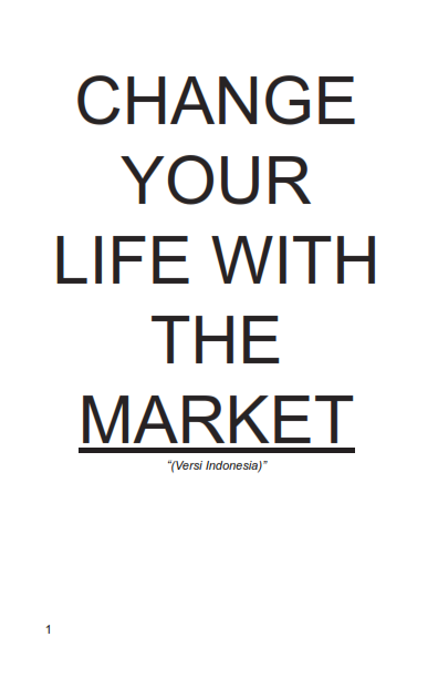 CHANGE YOUR LIFE WITH THE MARKET INDO VERSION