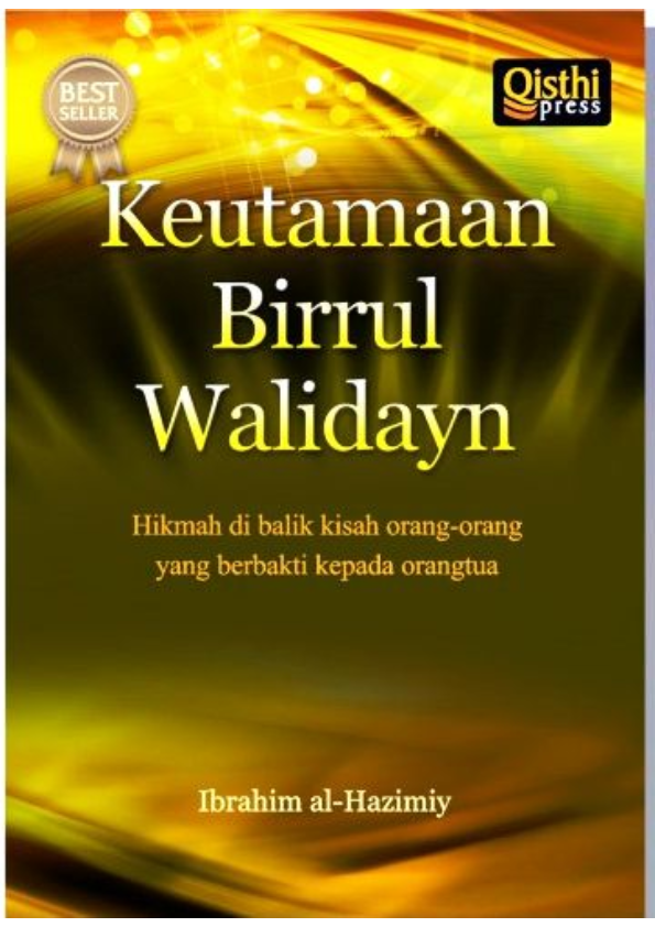 Keutamaan Birrul Walidain